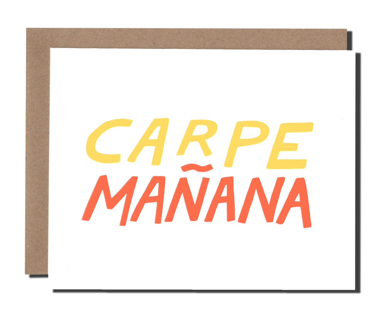 Carpe Mañana greeting card