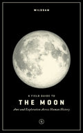 Wildsam The Moon Field Guide