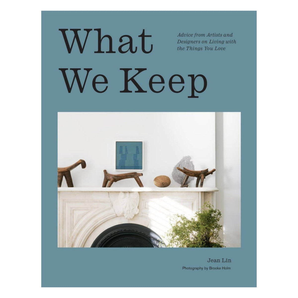What We Keep