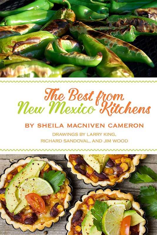 Best from New Mexico Kitchens by Sheila MacNiven Cameron