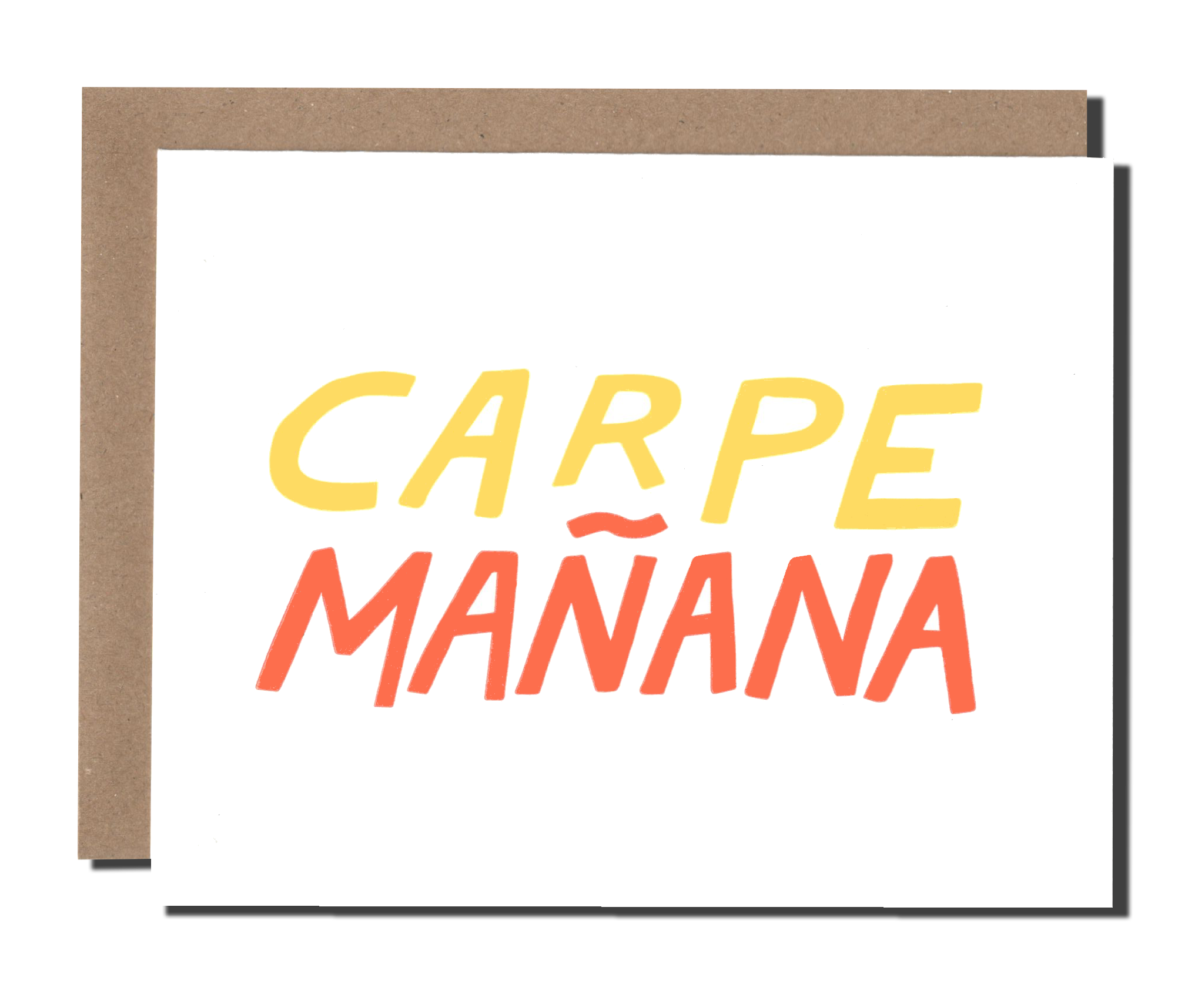 Carpe Mañana greeting card